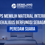 Tips Memilih Material Desain Interior yang Juga Berfungsi Sebagai Peredam Suara