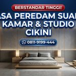 BERSTANDAR TINGGI! Jasa Peredam Suara Kamar & Studio Cikini – Harga Bersaing & Tepat Waktu