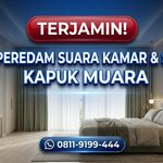 TERJAMIN! Jasa Peredam Suara Kamar & Studio di Kapuk Muara – Pengerjaan Rapi & Presisi