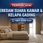 TERPERCAYA! Jasa Peredam Suara Kamar & Studio Kelapa Gading – Berpengalaman Sejak 2011