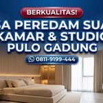 BERKUALITAS! Jasa Peredam Suara Kamar & Studio Pulo Gadung – Berpengalaman Sejak 2011