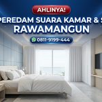 AHLINYA! Jasa Peredam Suara Kamar & Studio di Rawamangun – Bebas Konsultasi & Survey Lokasi